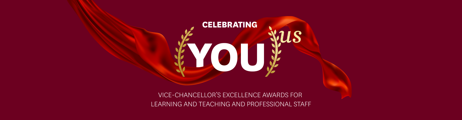 Vice-Chancellor's Excellence Awards for Learning and Teaching and Professional Staff