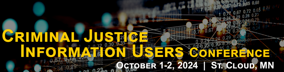 2024 BCA Criminal Justice Information Users Conference